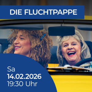DIE FLUCHTPAPPE 14.02.2026