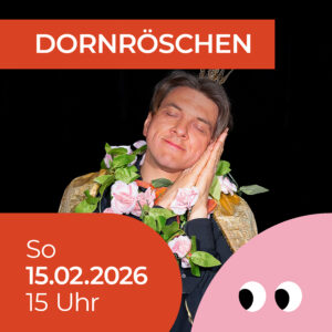 DORNRÖSCHEN | MITSPIELTHEATER 15.02.2025